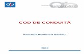 COD DE CONDUITĂ - arb.ro · Cod de Conduită P a g e | 1 1 INTRODUCERE Instituțiile de credit au un rol și responsabilități speciale nu doar față de clienții direcți, ci