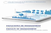 FACULTATEA DE MANAGEMENT · Studii de licență (3 ani), specializarea Management, în limba română Studii de masterat cu durata de 2 ani, în limba română: - Antreprenoriat și