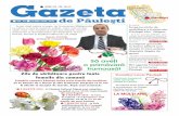 Gazeta - comunapaulesti.ro feb.pdf · lui, am fost aleºi, cu toþii, indiferent de partidul din care facem parte, pentru a lucra în beneficiul pãuleº- tenilor. Îmi doresc ca