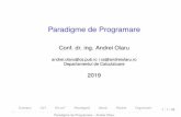 Paradigme de Programare - elf.cs.pub.ro · , i de a cauta solut˘,ii la probleme de programare. paradigmele declarative studiate ofera o gam˘ a diferit˘ a˘ (complementara!) de˘