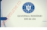 GUVERNUL ROMÂNIEI 100 de zile - media.stiripesurse.ro · S-a început debirocratizarea sistemului de v pe baza unui plan, cu calendare ] termene de aplicare, conceput de Ministerul