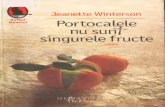 Raftul Denisei Portocalele nu sunŢ - 101books.ru · Romanele lui Jeanette Winterson sunt traduse în peste treizeci de ţări. Portocalele nu sunt singurele fructe a fost distins