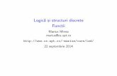 Logic a s i structuri discrete Functii - staff.cs.upt.rostaff.cs.upt.ro/~marius/curs/lsd/2014/curs1.pdf · Logic a s, i structuri discrete, sau ... Matematici discrete cu aplicat,