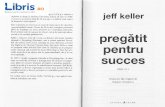 pregetit pentru succes - cdn4.libris.ro pentru succes - Jeff Keller.pdf · PREGATIT PENTRU SUCCES tendinga de a da inapoi din calea temerilor, sabotindu-qi astfel potengialul.. Entuziasmul