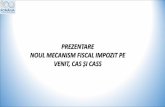 PREZENTARE NOUL MECANISM FISCAL IMPOZIT PE informativ ajfp 22.03.2018.pdf · 2017 Noul mecanism din 2018 1. În cazul veniturilor pentru care impozitul pe venit nu se reține la sursă