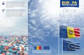 Un viitor european înseamnă Republica Moldova îşi va ... ce UE_ro_nou2.pdf · pentru produsele şi serviciile din Moldova, astfel încât micul business și fermierii noștri