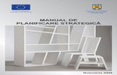 MANUAL DE PLANIFICARE STRATEGICĂ - sgg.gov.rosgg.gov.ro/docs/File/UPP/doc/manual-planificare-strategica.pdf · Acest material este publicat în cadrul proiectului „Dezvoltarea