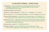 PLAN SECTORIAL–ADER 2020 - madr.gov.ro · Notiuni generale • Pentru a construi portalul similar celui dezvoltat de JRC trebuie definit setul de informaţii necesare pentru a realiza