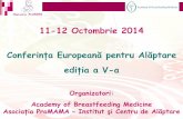 11-12 Octombrie 2014 Conferinţa Europeană pentru Alăptare ...cnsmf.ro/conf/Prezentare-ABM-ProMAMA.pdf · 9Creşterea gradului de conştientizare cu privire la rolul skin-to-skin