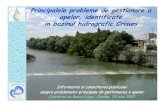 Principalele probleme de gestionare a apelor, identificate ... · informaţiile de interes public din domeniul gospodăririi apelor este reglementat prin Legea 544/2000 şi Ordinul