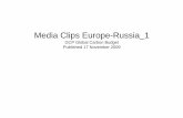 MediaClips Europe-Russia 1 - globalcarbonproject.org · Dosar penal pentru furt de peste Cel mai inteligent rozator Pantofii din ziare, ultima moda din Taiwan Produsele naturale prea