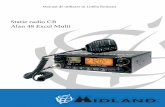 Statie radio CB Alan 48 Excel Multi - cbmania.ro · 7.Selectorul CB/PA: in pozitia CB statia lucreaza in modul normal de emisie-receptie. Puteti folosi Puteti folosi aceasta functie