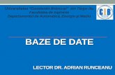 BAZE DE DATE - runceanu.ro · BAZE DE DATE Universitatea “Constantin Brâncuşi” din Târgu-Jiu Facultatea de Inginerie Departamentul de Automatică, Energie şi Mediu LECTOR