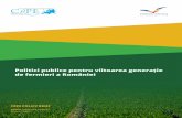 Politici publice pentru viitoarea generație de fermieri a ...educatieagricola.ro/wp-content/uploads/2018/01/politici-publice... · 1 Context Unde este agricultura românească în