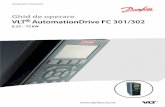 Ghid de operare VLT AutomationDrive FC 301/302 0,25 – 75 kWfiles.danfoss.com/download/Drives/MG33AR46.pdf · ghid de operare, lângă convertizorul de frecvență. VLT® este marcă