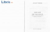 Doi ani de vacanta - Jules Verne - cdn4. ani de vacanta - Jules Verne.pdf · PDF fileDOI ANI DE I/ACANTA PENTRU UN VEAC DE LECTURA Copil fiind, am citit cu pasiune cdr{ile lui Jules