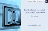 Standardizarea procesării - roclear.ro · Clasificarea evenimentelor corporative 4 Distribuții – evenimente în care instrumentele financiare de bază nu sunt afectate distribuții