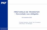 PRETURILE DE TRANSFER Necesitate sau obligatie-business-review.eu/wp-content/uploads/2012/11/Otilia-Bujor.pdf · productie Riscuri reduse Active (pot fi insemnate sau nu, in functie