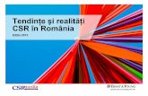 Tendinţe şi realităţi CSR în România - media.hotnews.ro · Studiul are la bază un chestionar aplicat în perioada 10 aprilie–10 mai 2013. În raport se analizează răspunsurilea