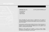 Funcţionare Întreţinere Specificaţii - hyundai-motor.ro (EL)_be5.pdf · MANUALUL UTILIZATORULUI Funcţionare Întreţinere Specificaţii Toate informaţiile din acest manual al
