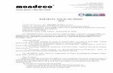 S.C. MONDECO S.R.L. J33/178/2001 Cod fiscal: RO13800021 ... · cât şi epurarea mecanică printr-un sistem de filtrare format din 100 saci pantalon textile 4. Exhaustor utilizat