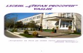 LICEUL „ TEFAN PROCOPIU” VASLUIlspvs.ro/documente/brosura2019.pdf · Procopiu", titulatură ce exprimă omagiul adus marelui maestru bârlădean, de numele căruia sunt legate
