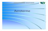 Aeroterme - prodimar.ro · AEROTERME GAZ/AER Ghidaj aer la 30 grade H Distanta aproximativa aruncare orizontala (m) H/Putere 30kw 45kw 60kw 75kw 120kw 2,4m 20 23 26 30 38 3m 17 20