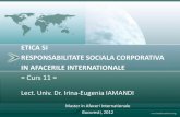 ETICA SI RESPONSABILITATE SOCIALA ... - ai.rei.ase.ro 2012/11 Curs 11 RSC_2012.pdf · marketingul asociat unei cauze sociale: - Compania se angajeaza sa doneze o parte din incasarile