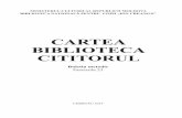 CARTEA BIBLIOTECA CITITORUL - bncreanga.md · CZU 027.625=135.1=111=161.1 C27 Ediţie îngrijită de Claudia Balaban Responsabil de ediție: Lilia Tcaci Redactor: Claudia Gurschi