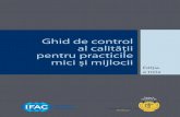 Ghid de control al calității pentru practicile mici și ...ceccar.ro/ro/wp-content/uploads/2019/07/Ghidul-de-control-al-calitatii-III.pdf · înrudite, Ghidul de utilizare a Standardelor