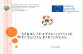 Sărbători tadiţionale în ţarile partenere - crdeii.rocrdeii.ro/wp-content/uploads/2017/09/Sarbatori-traditionale-in-tarile-partenere.pdf · Proiectul este realizat cu sprijinul