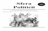 Sfera 104 Press 2 - revistasferapoliticii.rorevistasferapoliticii.ro/sfera/pdf/Sfera_104.pdf · Puterea executiv` avea ascendent asupra celorlate dou` (potrivit principiului liberal