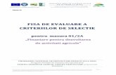 FISA DE EVALUARE A CRITERIILOR DE SELECTIE M02/08.06.2018... · Proiect finantat cu fonduri europene nerambursabile prin Programul National de Dezvoltare Rurala (PNDR) | Programul