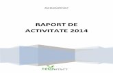 RAPORT DE ACTIVITATE 2014 - ecocontact.md · • Asigurarea unui flux informațional pentru sectorul ONG de mediu, contribuind la promovarea transparenței și asigurarea dreptului