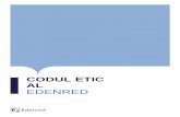 CODUL ETIC AL EDENRED · Codul etic stabilește principiile comune concepute pentru a îndruma comportamentul tuturor angajaţilor Edenred, atât în cadrul companiei, cât și în