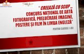 ”Creează cu scop … concurs naţional de artă fotografică ... · •lucrĂrile vor fi evaluate de cĂtre comisia stabilitĂ de preŞedintele comisiei nuȘa dumitriu lupan –inspector