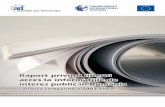 Raport privind liberul acces la informaţ public în România ă · Raport privind liberul acces la informaţiile de interes public în România 2 Acest raport prezintă rezultatele
