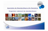 Asociaţia de Standardizare din România Organism naţional ... · @ASRO 28 septembrie 2016 3 • standardizare = activitate prin care sunt stabilite, pentru = probleme reale sau