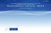 Rezumat - edps.europa.eu · Rezumat RapoRtul anual 2014 3 INTRODUCERE În ultimii ani, protecția datelor s-a deplasat dinspre marginea spre centrul procesului politic decizional
