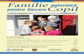 Familie pentru fiecarecopil puternică copil - suntparinte.md · Procesul de reformare a sistemului rezidenţial în Republica Moldova a fost realizat din perspectiva respectării