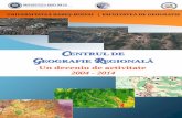 CCENTRUL DE GGEOGRAFIE RREGIONALĂcgr.centre.ubbcluj.ro/docs/Brosura CGR.pdf · Elaborarea strategiilor de dezvoltare a teritoriului la diverse scări şi niveluri de complexitate