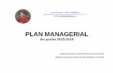 Liceul Teoretic « Dante Alighieri · PDF file2012-2013. Întocmirea planurilor manageriale pe compartimente, a documentelor de proiectare didactică, a planului de îmbunătăţire