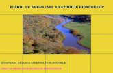 DIRECTIA AMENAJAREA BAZINELOR HIDROGRAFICE Consultarea Publicului/Prezentare Scheme... · combaterea eroziunii solului şi a excesului de umiditate, corecţia torenţilor şi a măsurilor