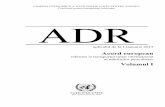 ADR 2015 - VOL 1 - 1 - FINAL - arr.ro marfa/ADR2015/ADR 2015 RO... · - v - CUVÂNT ÎNAINTE Generalităţi Acordul european referitor la transportul internaţional rutier al mărfurilor