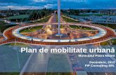 Plan de mobilitate urbană - primariapn.ro · existente la nivel european si national si va include urmatoarele etape: ... Identificarea interventiilor (neutru fata de sursa de finantare,