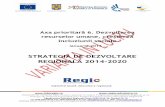 REGIONALĂ 2014-2020 - adrcentru.ro · 3 resurselor umane implicate. Ar trebui și mai mult sprijinită dezvoltarea, extinderea, diversificarea și creșterii calității serviciilor