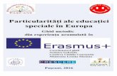 Schimbă vieți, deschide minți - isjiasi.ro proiect Erasmus+.pdf · particularitățile sale pentru învățământul special și special integrat, intervenția timpurie la copilul