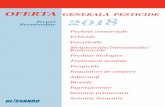 OFERTA GENERALÃ PESTICIDE 2018 Recomandatenew.glissando.ro/wp-content/uploads/2018/08/oferta_generala_pesticide_2018.pdf · PRODUS Pret Substanta activa DOZA Omologari Ambalaj TVA