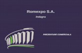 Romexpo S.A. - indagra.ro · Targul international pentru industria alimentara si EXPO DRINK & WINE - ... Producatori si distribuitori de utilaje agricole, echipamente pentru irigatii,
