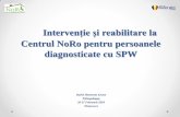 Centrul NoRo pentru persoanele diagnosticate cu SPW Emese... · Strategie de bază pentru abordarea comportamentului opozant în SPW Să vă hotărâți în privința deciziei pe